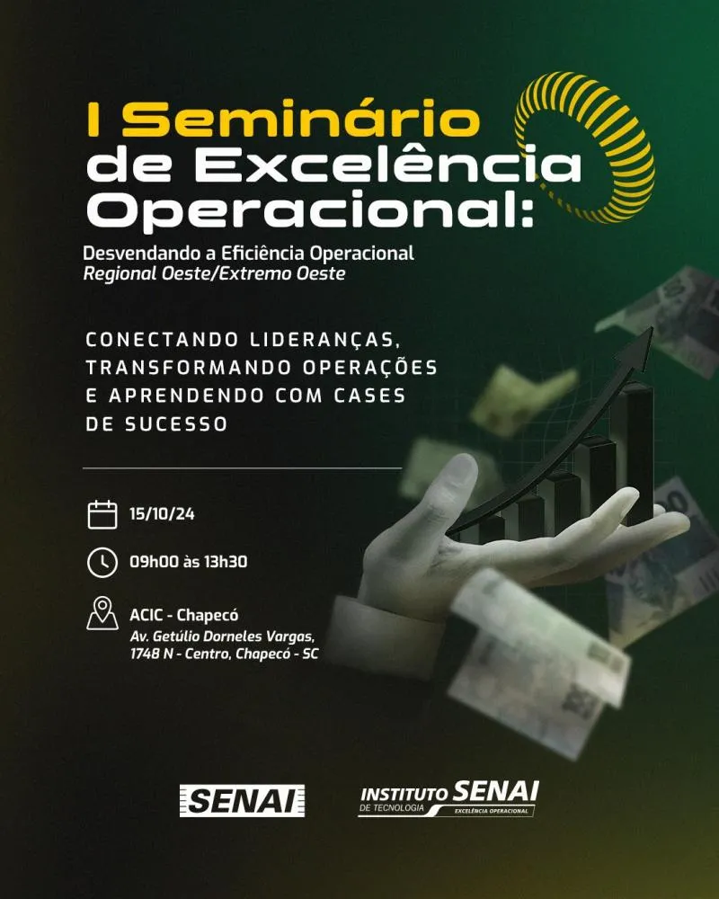 I Seminário de Excelência Operacional do Instituto SENAI de Tecnologia