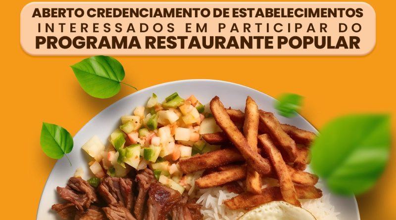 Prefeitura abre credenciamento para estabelecimentos interessados em participar do Programa Restaurante Popular